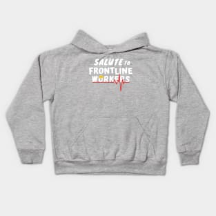 Salute To Frontline Workers Kids Hoodie